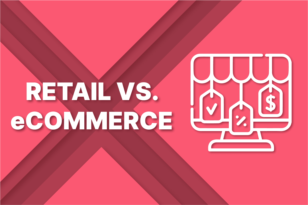 retail vs ecommerce: how are they different