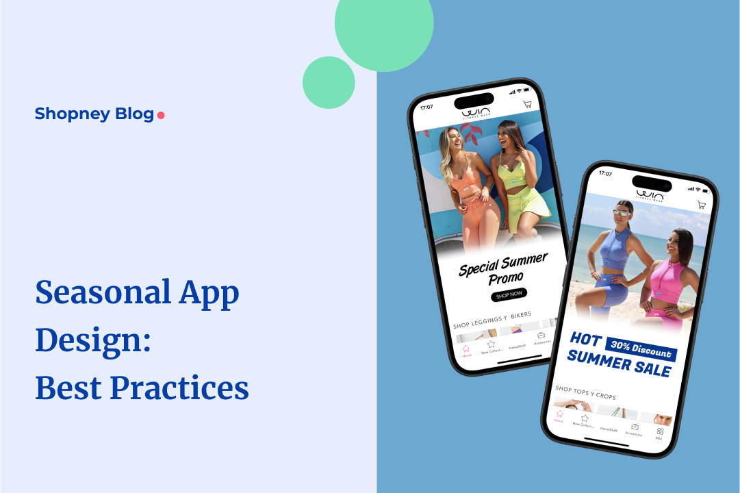 Seasonal App Design: Best Practices