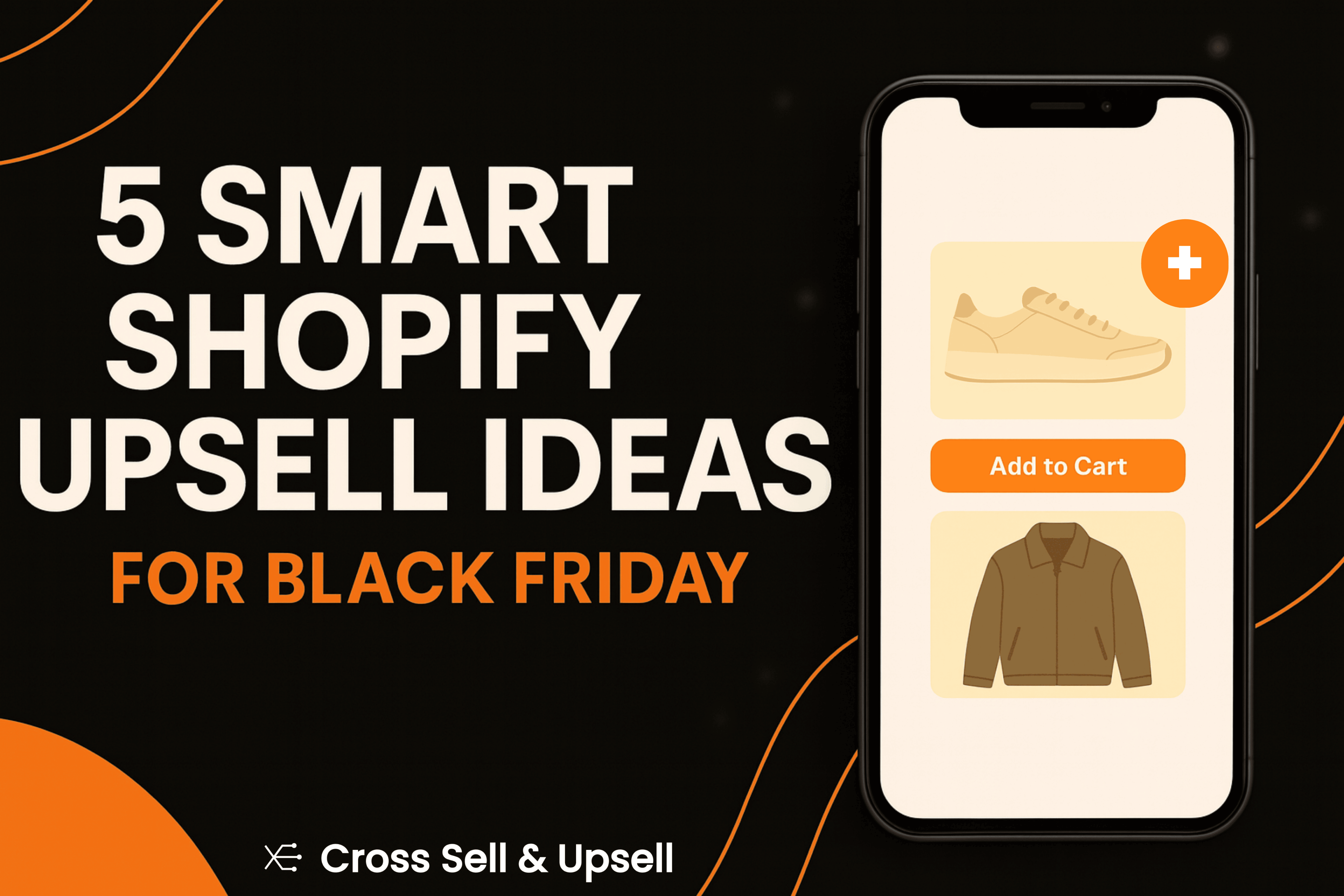 Smart Shopify upsell ideas for black friday